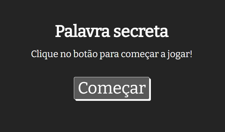 Projeto jogo de palavra secreta